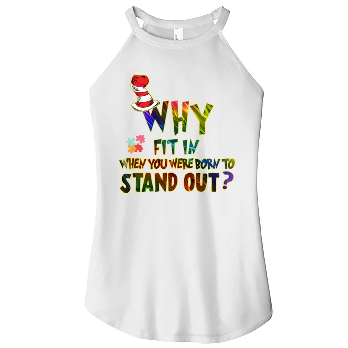 Why Fit In When You Were Born To Stand Out Autism Awareness Women’s Perfect Tri Rocker Tank