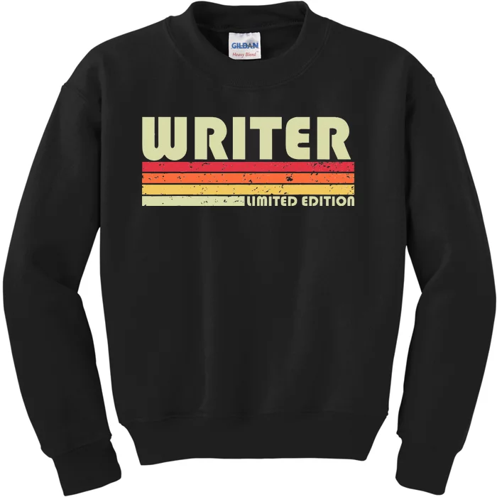 WRITER Funny Job Title Profession Birthday Worker Idea Kids Sweatshirt