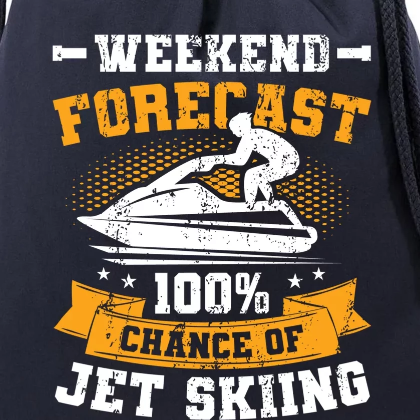 Weekend Forecast Jet Skiing Funny Jet Ski Gift Drawstring Bag