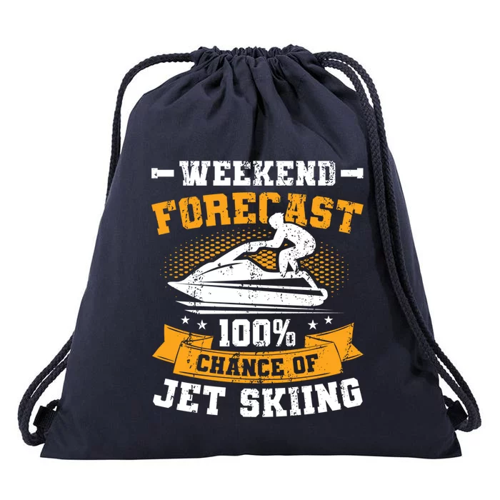 Weekend Forecast Jet Skiing Funny Jet Ski Gift Drawstring Bag