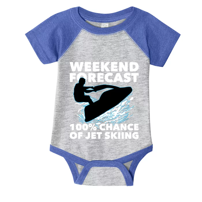 Weekend Forecast Jet Skiing Gift Skier Motorboat Racer Gift Infant Baby Jersey Bodysuit