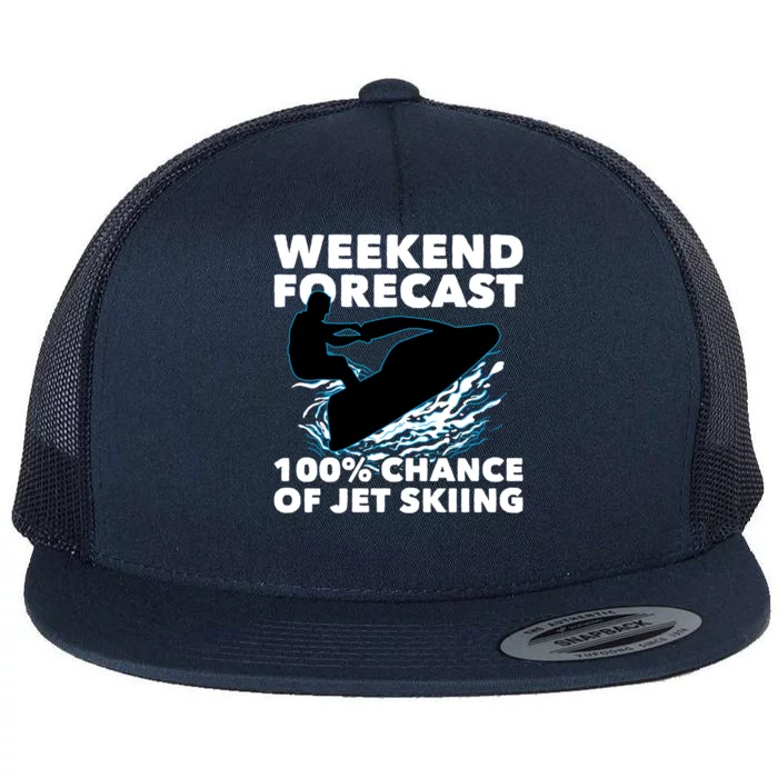 Weekend Forecast Jet Skiing Gift Skier Motorboat Racer Gift Flat Bill Trucker Hat