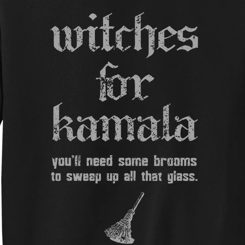 Witches For Kamala Harris Election 2024 Tall Sweatshirt