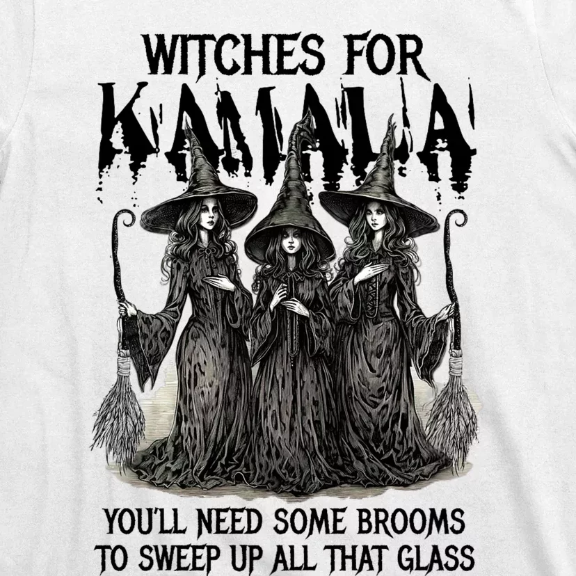 Witches For Kamala YouLl Need Some Brooms To Sweep Up All T-Shirt