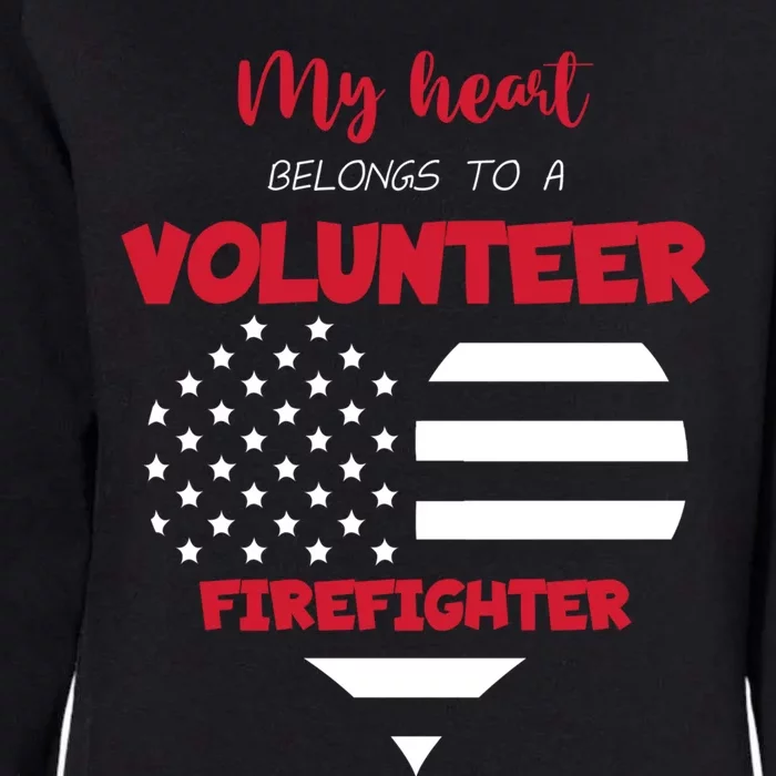 Wife Friend Love Volunteer Firefighter Meaningful Gift Womens California Wash Sweatshirt