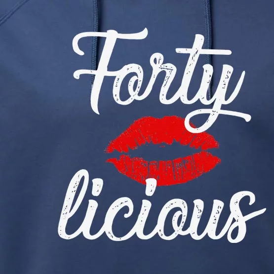 Wo Forty Licious Sexy Lips Funny 40th Birthday Party Performance Fleece Hoodie