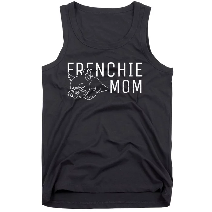 Womens Frenchie Mom Clothes Girls Gift Dog French Bulldog Gift Tank Top