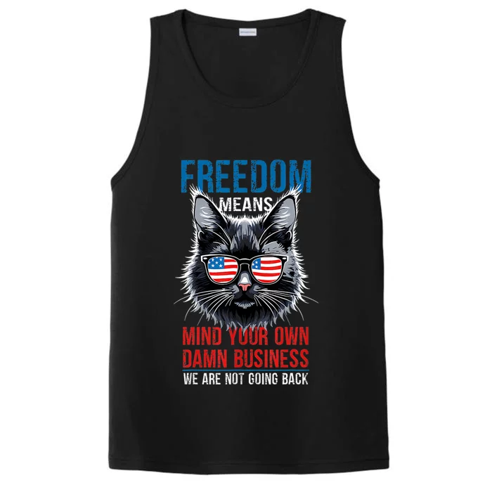 Walz Freedom Means Mind Your Own Damn Business Harris Walz Performance Tank