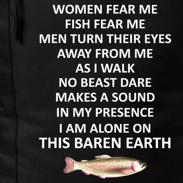 Woman Fear Me Fish Fear Me Turn Their Eyes Away From Me Gift Daily Commute Backpack