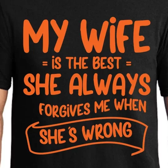 Wife Forgives Me Even When Wrong Love And Understanding Cute Gift Pajama Set