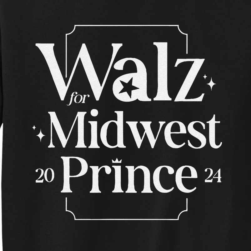 Walz For Midwest Prince Sweatshirt