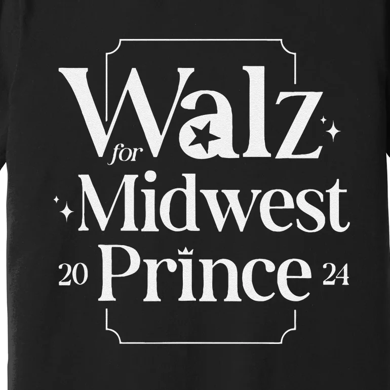 Walz For Midwest Prince Premium T-Shirt