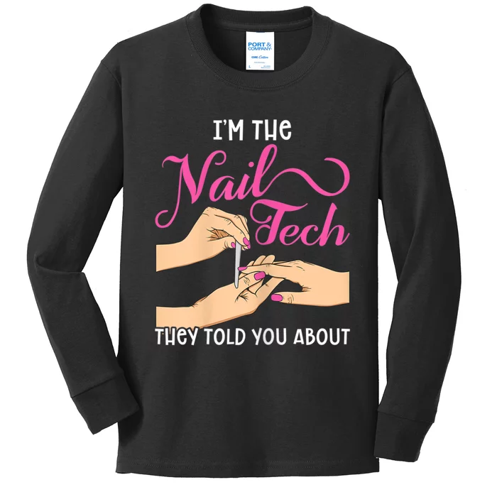 Womens Funny Manicurist Pedicurist For Nail Artists And Beauticians Kids Long Sleeve Shirt