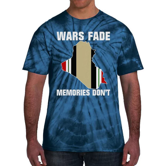 Wars Fade Memories DonT Iraq Tie-Dye T-Shirt