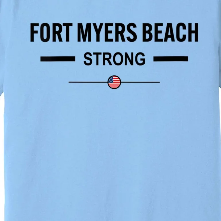 Womens Fort Myers Beach Strong Community Strength Prayer US Flag Premium T-Shirt