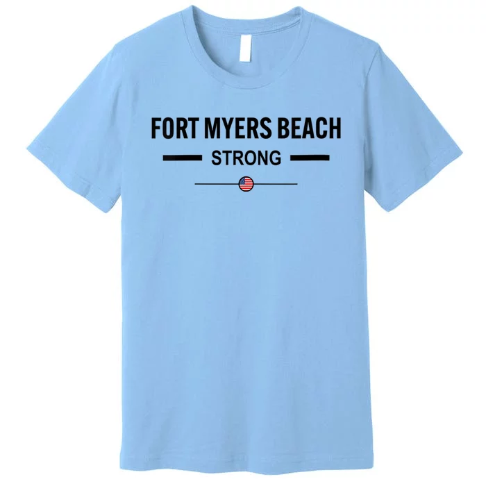 Womens Fort Myers Beach Strong Community Strength Prayer US Flag Premium T-Shirt