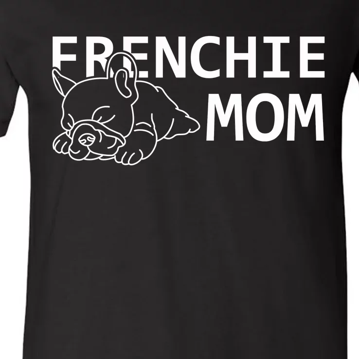 Womens Frenchie Mom Clothes Gift Dog French Bulldog Gift V-Neck T-Shirt