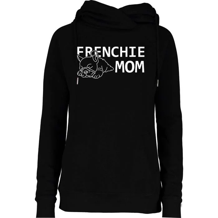 Womens Frenchie Mom Clothes Gift Dog French Bulldog Gift Womens Funnel Neck Pullover Hood