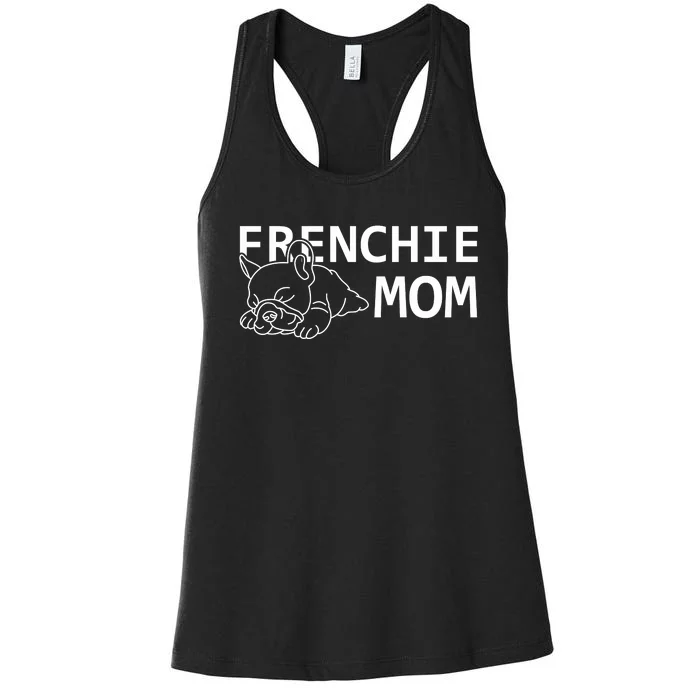 Womens Frenchie Mom Clothes Gift Dog French Bulldog Gift Women's Racerback Tank