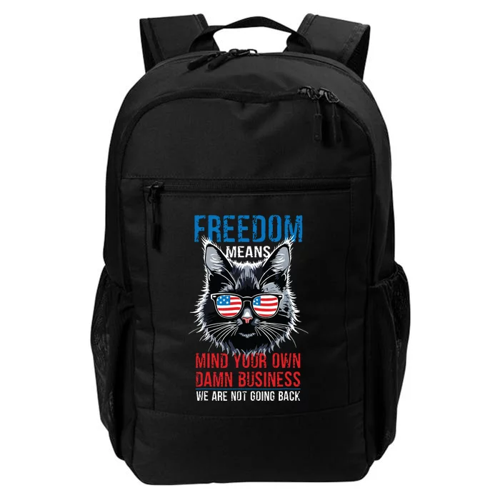 Walz Freedom Means Mind Your Own Damn Business Harris Walz Daily Commute Backpack