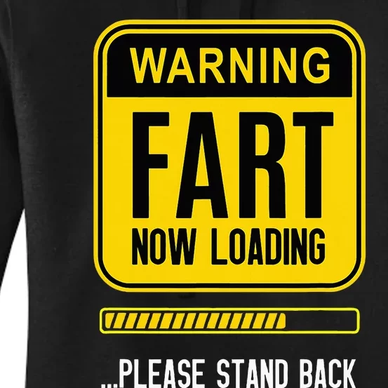 Warning Fart Now Loading Women's Pullover Hoodie