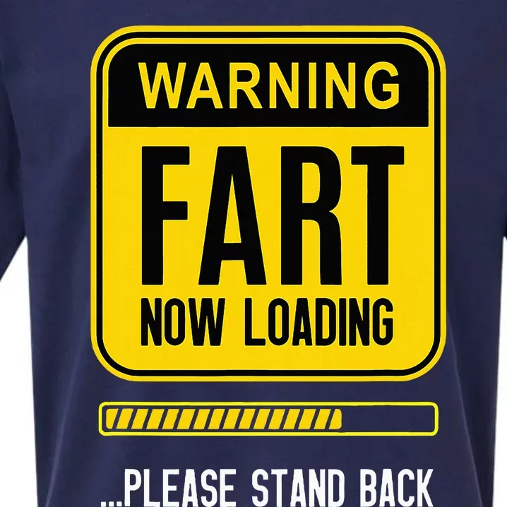 Warning Fart Now Loading Sueded Cloud Jersey T-Shirt