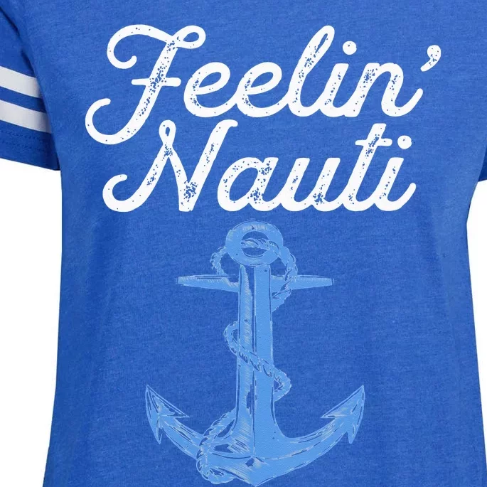 Womens Feelin Nauti Sailing Boating Nautical Lake Funny Sailor Gift Enza Ladies Jersey Football T-Shirt