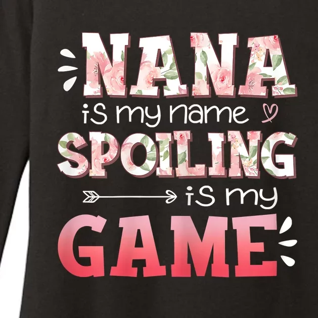 Women Floral Nana Is My Name Spoiling Is My Game Grandma Life Womens CVC Long Sleeve Shirt