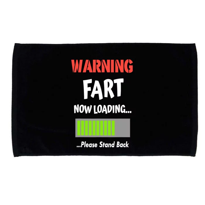 Warning Fart Now Loading Please Stand Back Microfiber Hand Towel