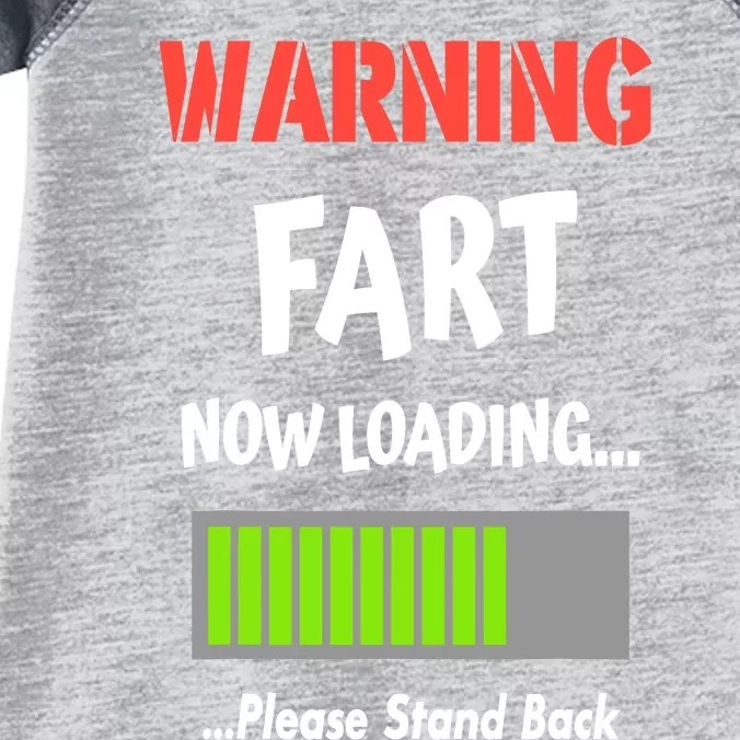 Warning Fart Now Loading Please Stand Back Infant Baby Jersey Bodysuit