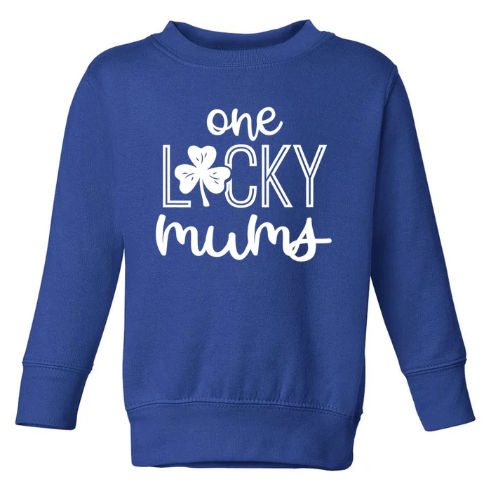 Wo Funny One Lucky Mums St Patricks Day Gift Gift Toddler Sweatshirt