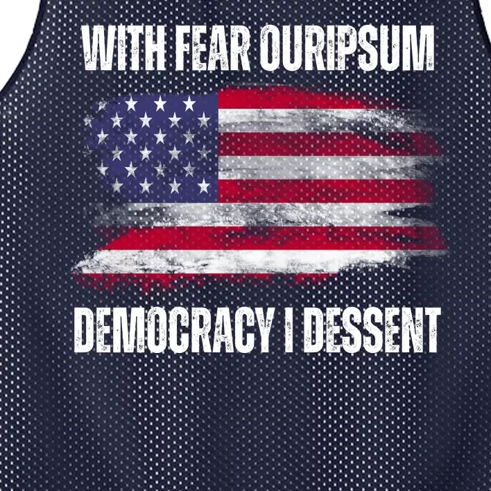 With Fear Ouripsum Democracy I Dessent Usa Flag Mesh Reversible Basketball Jersey Tank