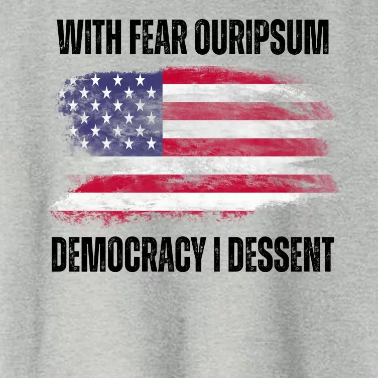 With Fear Ouripsum Democracy I Dessent Usa Flag Women's Crop Top Tee