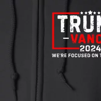 WeRe Focused On The Future Trump Vance Debate Full Zip Hoodie