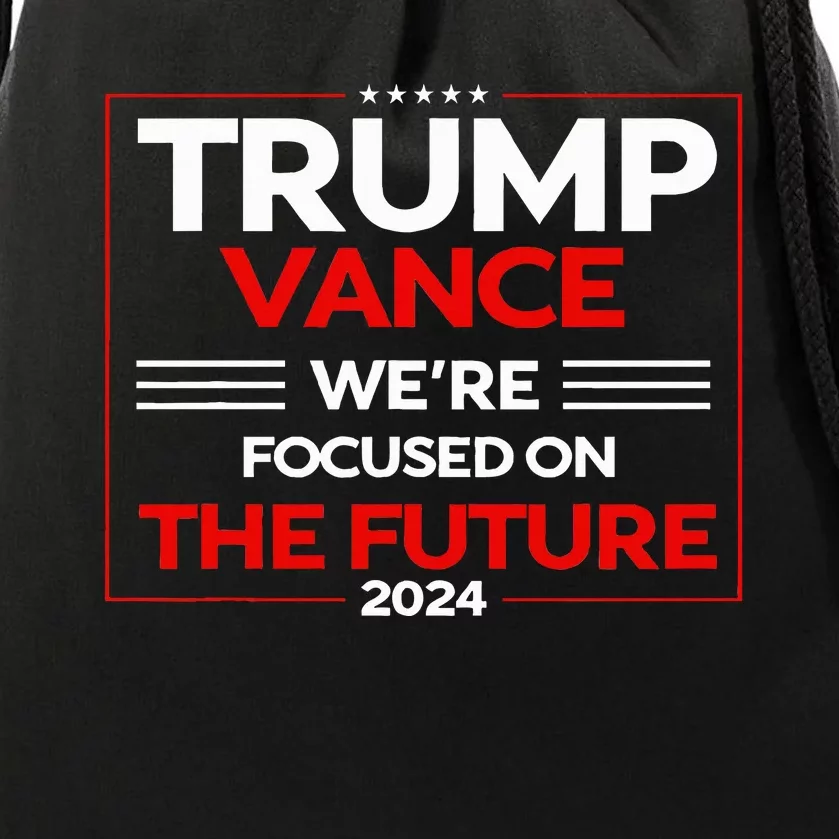 WeRe Focused On The Future Trump Vance Debate Drawstring Bag