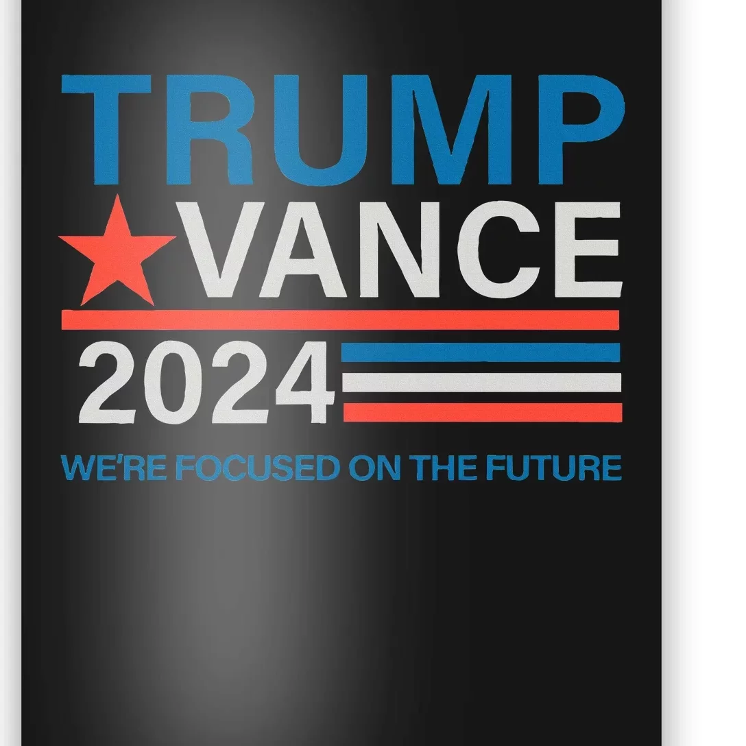 WeRe Focused On The Future Trump Vance Debate Poster