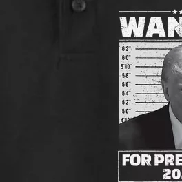 Wanted For President 2024 Trump Mugshot Dry Zone Grid Performance Polo