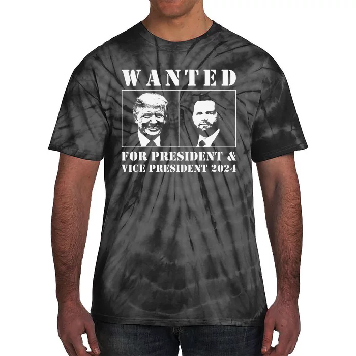 Wanted For President & Vice President 2024 Trump Vance Maga Tie-Dye T-Shirt