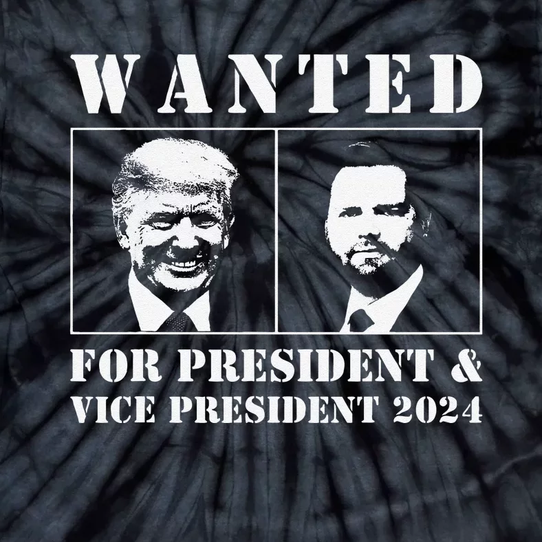 Wanted For President & Vice President 2024 Trump Vance Maga Tie-Dye T-Shirt