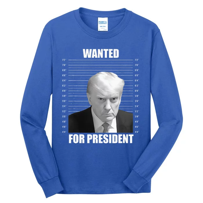 Wanted For President 2024 Trump Mug Shot Never Surrender Tall Long Sleeve T-Shirt