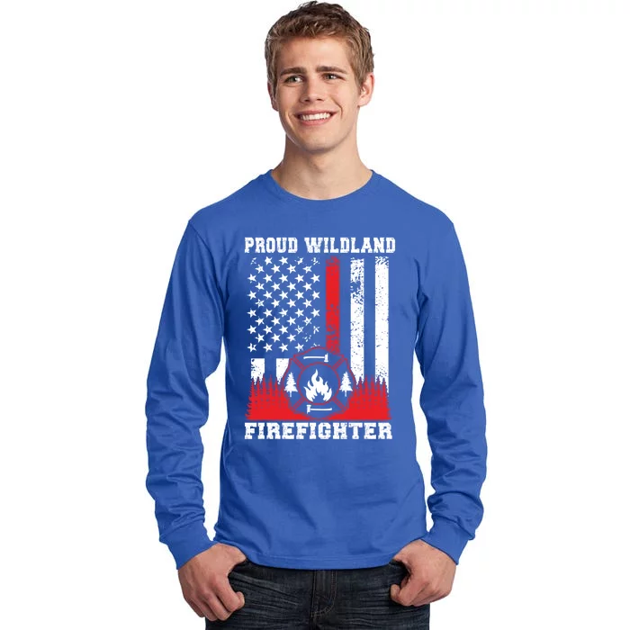 Wildland Firefighter Proud Wildland Fire Gift Tall Long Sleeve T-Shirt