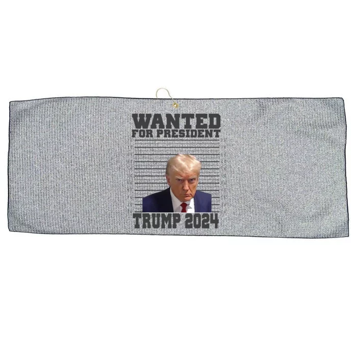 Wanted For President 2024 Trump Mugshot Trump Supporter Large Microfiber Waffle Golf Towel