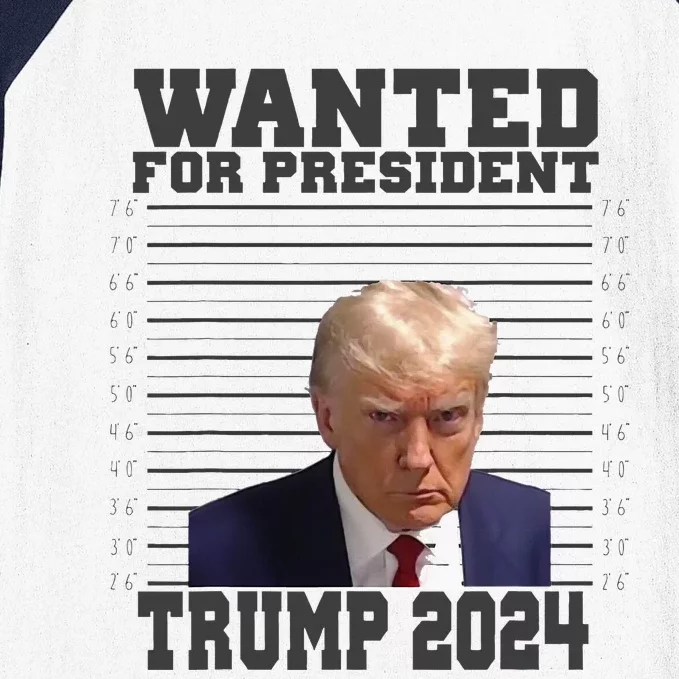 Wanted For President 2024 Trump Mugshot Trump Supporter Baseball Sleeve Shirt