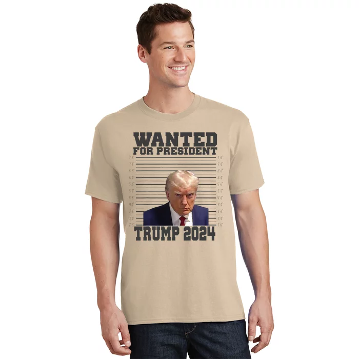 Wanted For President 2024 Trump Mugshot Trump Supporter T-Shirt