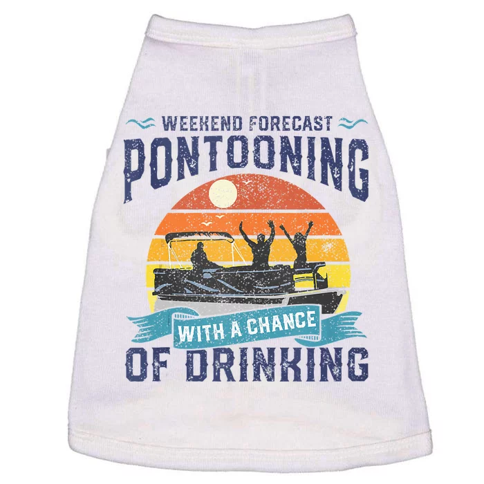 Weekend Forecast Pontooning Drinking Pontoon Boating Doggie Tank