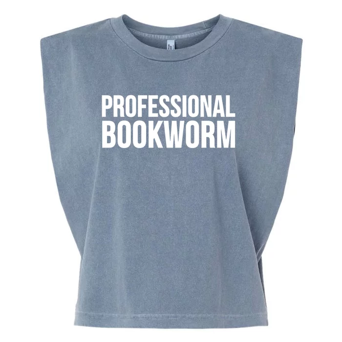 Writer Funny Professional Bookworm Gift Garment-Dyed Women's Muscle Tee