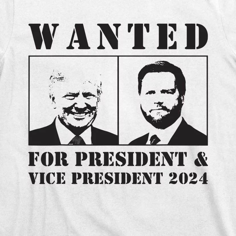 Wanted For President Vice President 2024 Trump Vance Maga T-Shirt