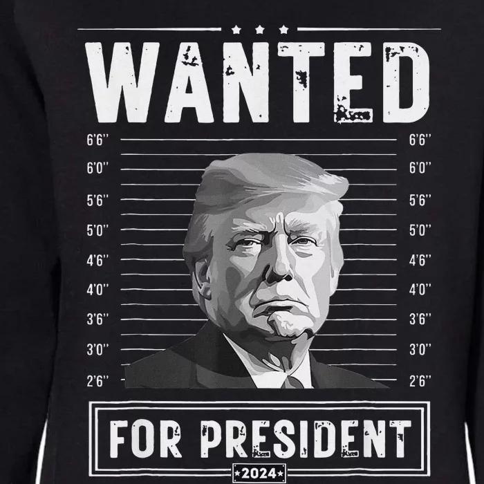 Wanted For President 2024 Donald Trump Never Surrender Womens California Wash Sweatshirt