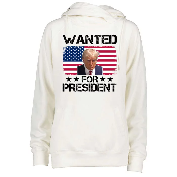 Wanted For President Donald Trump USA Election Womens Funnel Neck Pullover Hood