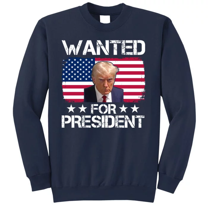 Wanted For President Donald Trump USA Election Sweatshirt